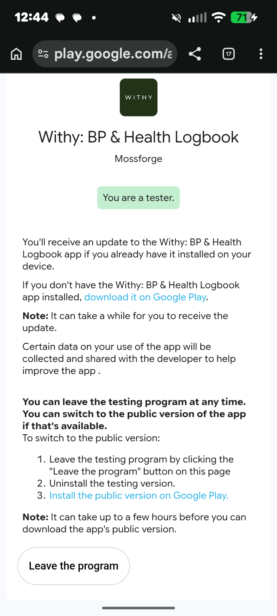 The Google Play opt-in page showing a green "You are a tester" badge, with a "Leave the program" button lower down.